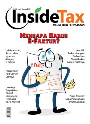 Inside Tax Edisi 33 - Mengapa Harus E-Faktur?