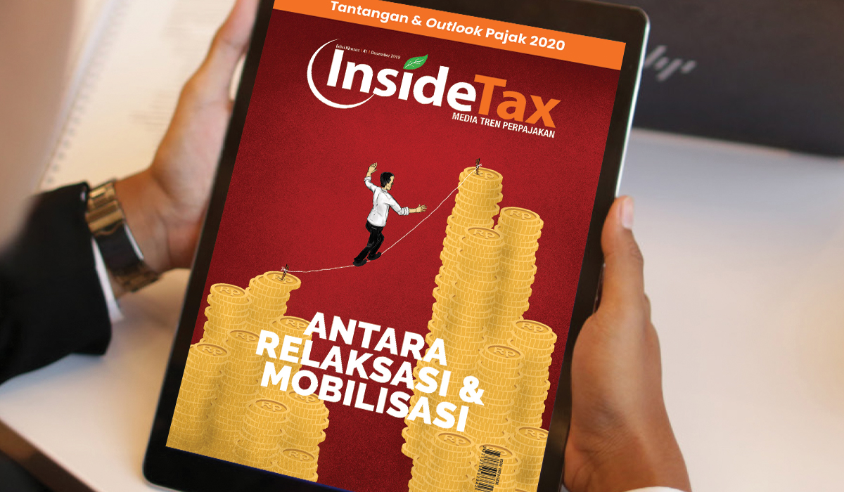 Inside Tax Edisi 41 - Antara Relaksasi & Mobilisasi