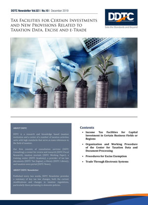 Newsletter - Tax Facilities for Certain Investments and New Provisions Related to Taxation Data, Excise and e-Trade