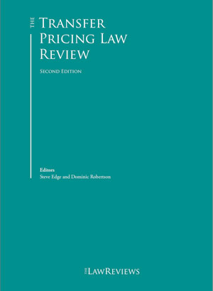 The Transfer Pricing Law Review (2nd Edition)