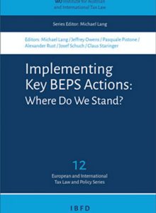 International Publication - Implementing Key BEPS Actions: Where Do We Stand?