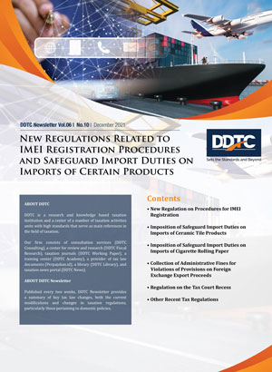 Newsletter - New Regulations Related to IMEI Registration Procedures and Safeguard Import Duties on Imports of Certain Products